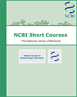 Cover of NCBI Short Courses